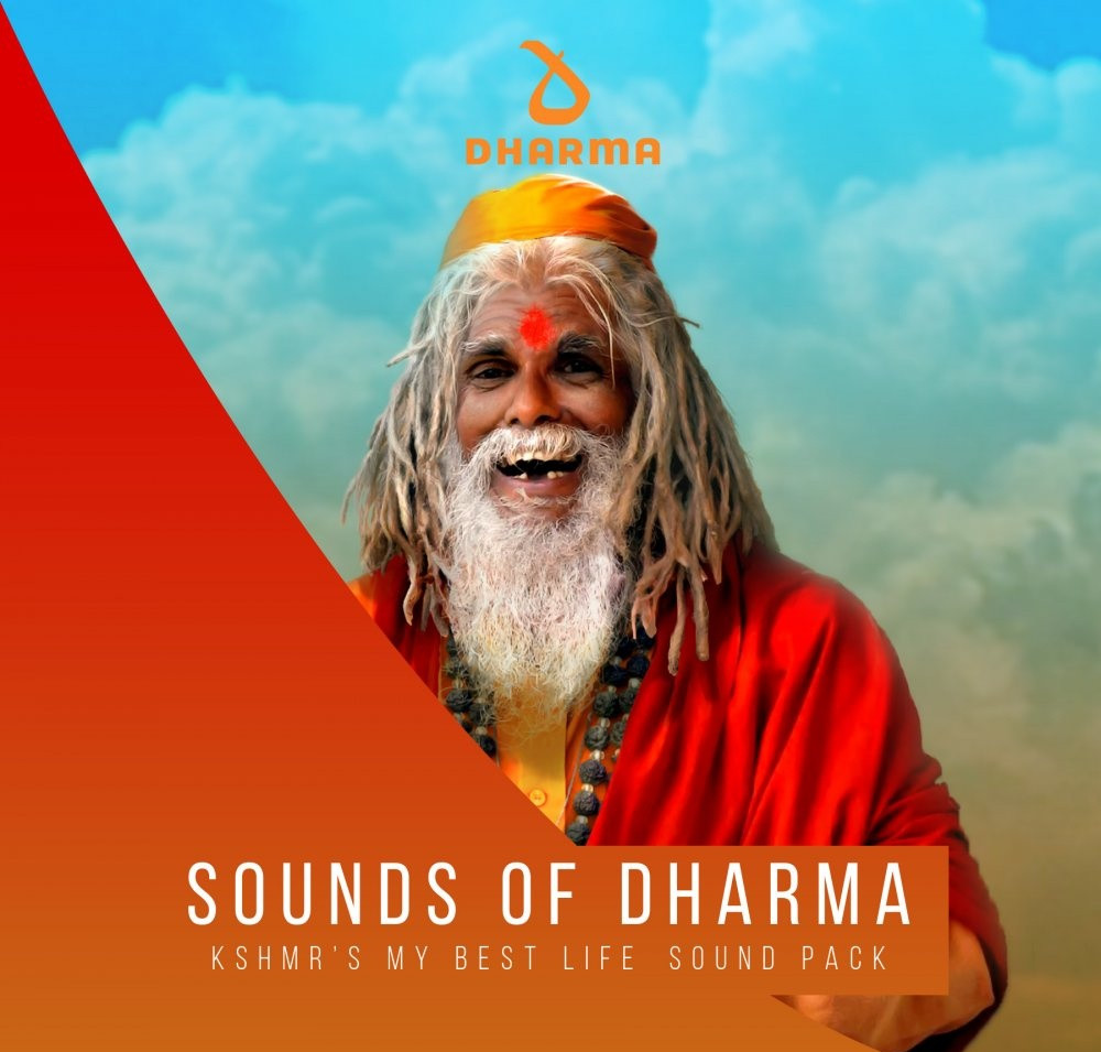 [KSHMR风格采样包]Dharma Worldwide–My Best Life（Sound Pack）[13MB]