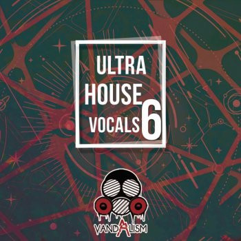 Vandalism Ultra House Vocals 6 WAV-FANTASTiC
