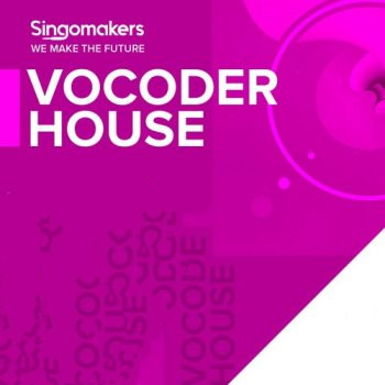 Singomakers Vocoder House WAV REX-FANTASTiC