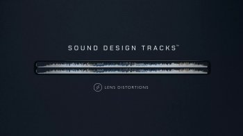 Lens Distortions Sound Design Tracks WAV-FANTASTiC