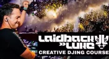 Digital DJ Tips Laidback Luke’s Creative DJing Course TUTORiAL