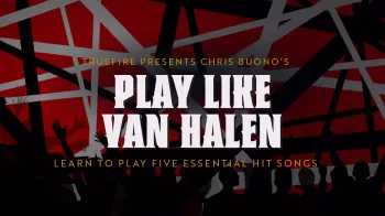Truefire Chris Buono’s Play Like Van Halen (SongPack) Tutorial