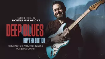 Truefire Mike Welch’s Deep Blues: Rhythm Tutorial